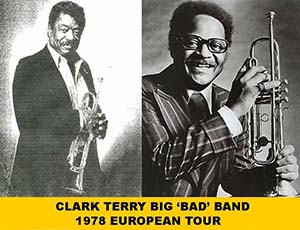 Clark Terry Big 'BAD' Band 1978 - European Tour | Sweet Willie Singleton